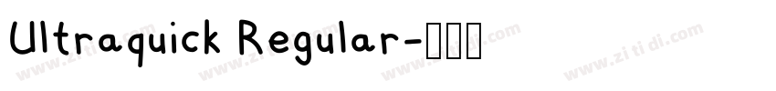 Ultraquick Regular字体转换